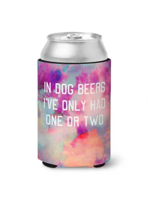 In Dog Beers Can Cooler