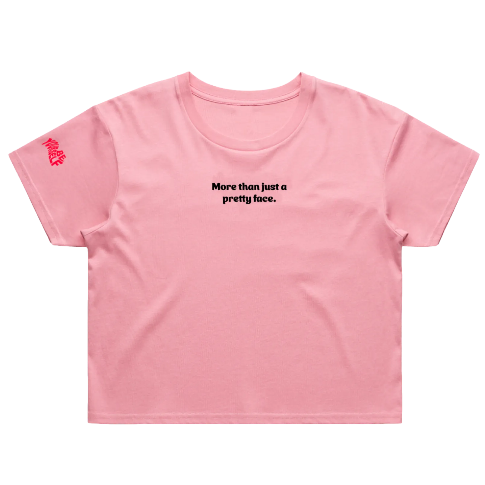More Than Just A Pretty Face Crop Top