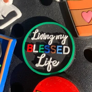 SHOE CHARMS - ...BLESSED LIFE